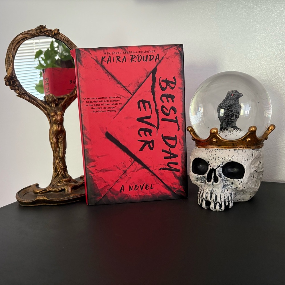 Best Day Ever by Kaira Rouda